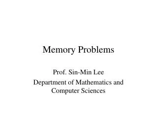 Memory Problems
