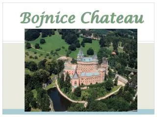 Bojnice Chateau