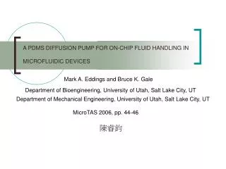 A PDMS DIFFUSION PUMP FOR ON-CHIP FLUID HANDLING IN MICROFLUIDIC DEVICES