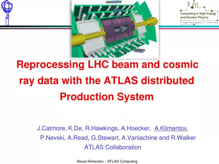 reprocessing lhc beam and cosmic ray data with the atlas distributed production system