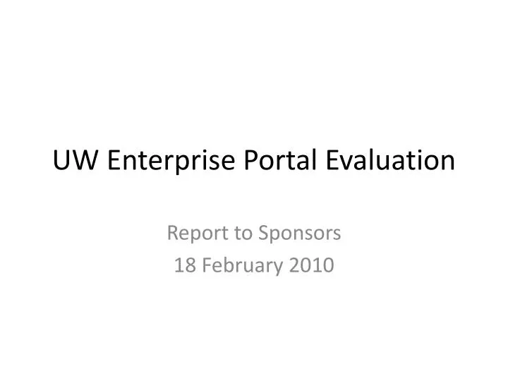 uw enterprise portal evaluation