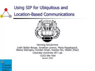 Using SIP for Ubiquitous and Location-Based Communications