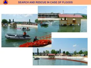 SEARCH AND RESCUE IN CASE OF FLOODS