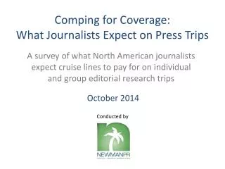 Comping for Coverage: What Journalists Expect on Press Trips