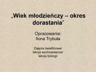 wiek m odzie czy okres dorastania