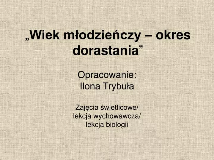 wiek m odzie czy okres dorastania