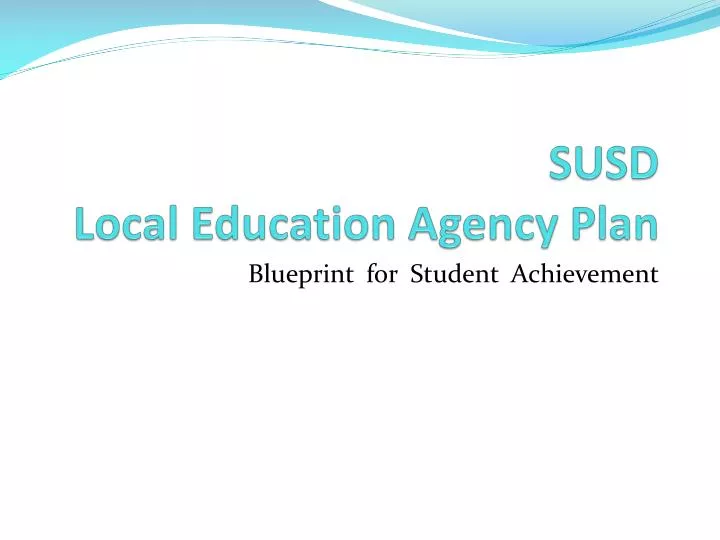 susd local education agency plan