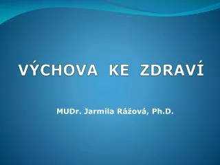 v chova ke zdrav