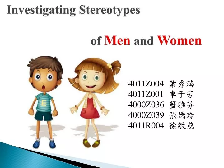 investigating stereotypes of men and women