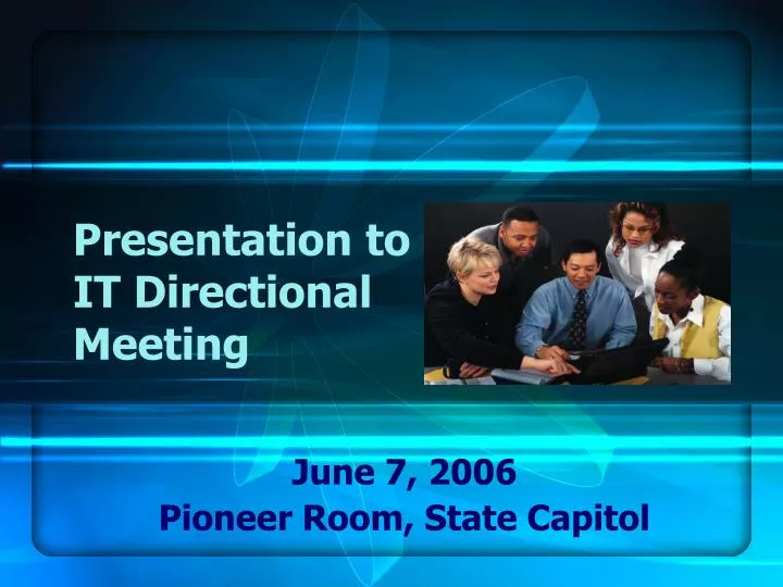 presentation to it directional meeting