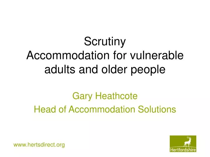 scrutiny accommodation for vulnerable adults and older people