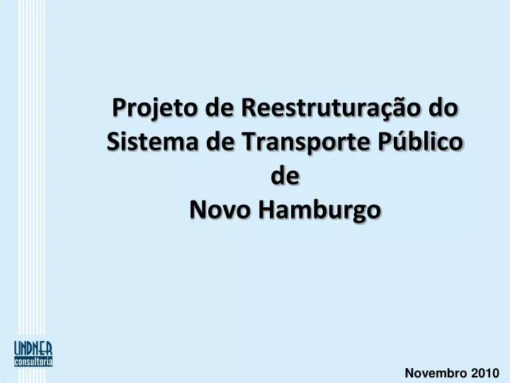 projeto de reestrutura o do sistema de transporte p blico de novo hamburgo
