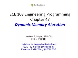 ECE 103 Engineering Programming Chapter 47 Dynamic Memory Alocation