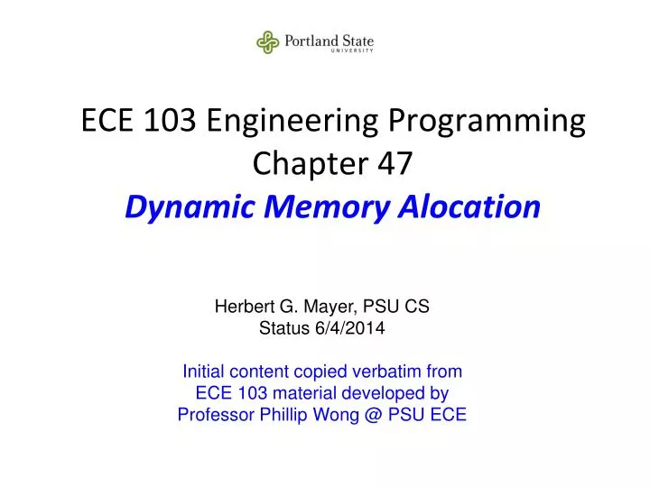 ece 103 engineering programming chapter 47 dynamic memory alocation