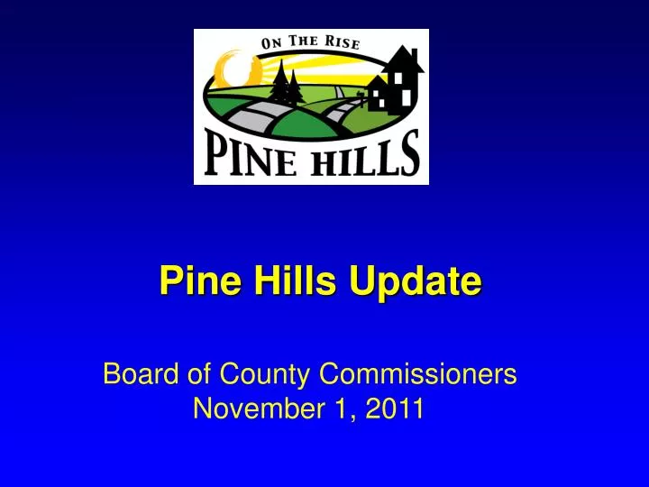 pine hills update
