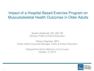 Impact of a Hospital-Based Exercise Program on M usculoskeletal Health Outcomes in Older Adults