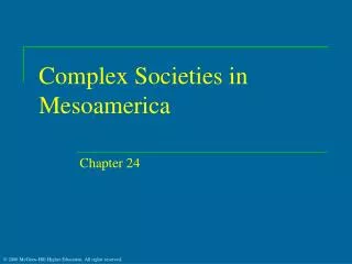Complex Societies in Mesoamerica