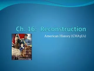 ch 16 reconstruction