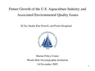 Future Growth of the U.S. Aquaculture Industry and Associated Environmental Quality Issues