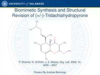 Biomimetic Synthesis and Structural Revision of (+/-)-Tridachiahydropyrone