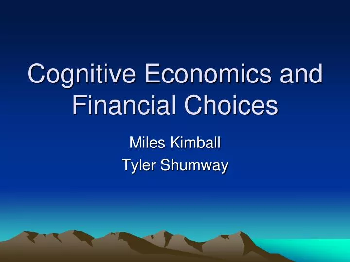 cognitive economics and financial choices