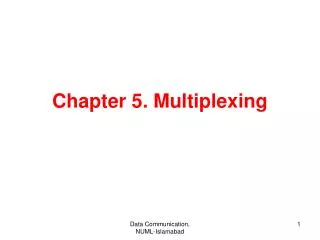 Chapter 5. Multiplexing