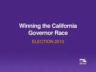 Winning the California Governor Race