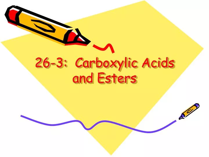 26 3 carboxylic acids and esters