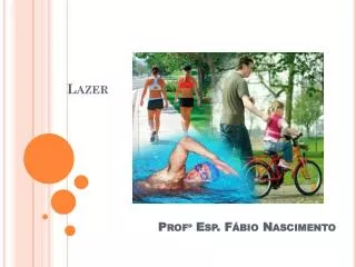 lazer prof esp f bio nascimento