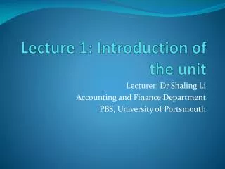 Lecture 1: Introduction of the unit