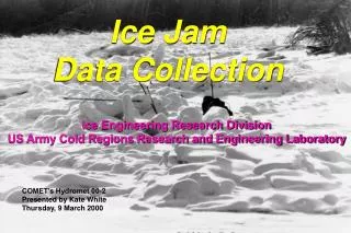 Ice Jam Data Collection