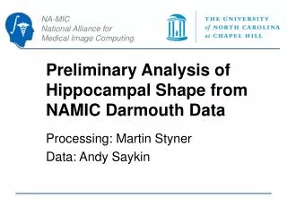 Preliminary Analysis of Hippocampal Shape from NAMIC Darmouth Data