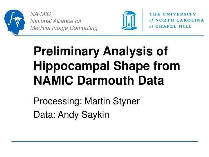 preliminary analysis of hippocampal shape from namic darmouth data