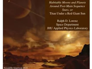 Habitable Moons and Planets Around Post-Main Sequence Stars, or Titan Under a Red Giant Sun