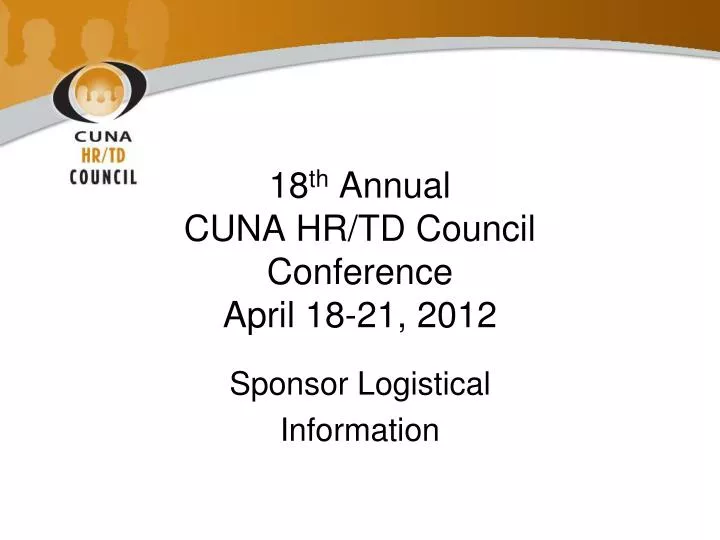 18 th annual cuna hr td council conference april 18 21 2012