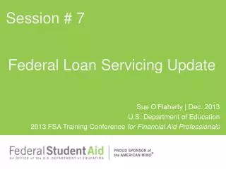 Federal Loan Servicing Update