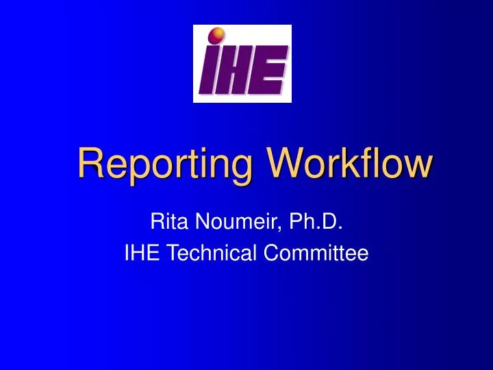 reporting workflow