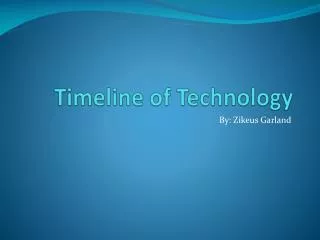 Timeline of Technology