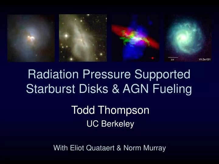 radiation pressure supported starburst disks agn fueling