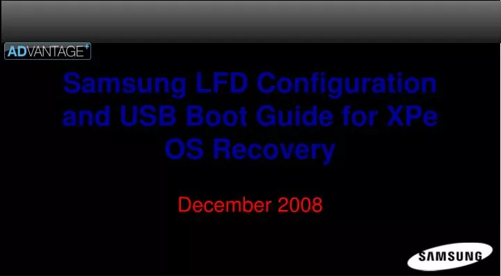 samsung lfd configuration and usb boot guide for xpe os recovery