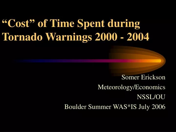 cost of time spent during tornado warnings 2000 2004