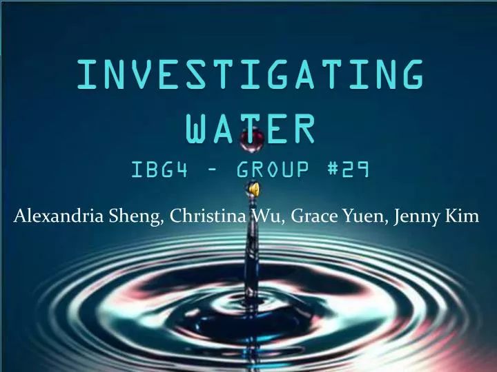 investigating water ibg4 group 29