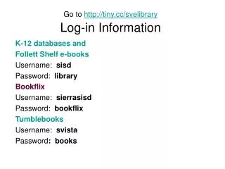 Go to tiny/svelibrary Log-in Information