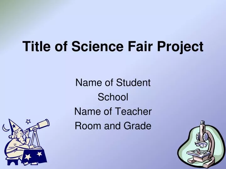 title of science fair project