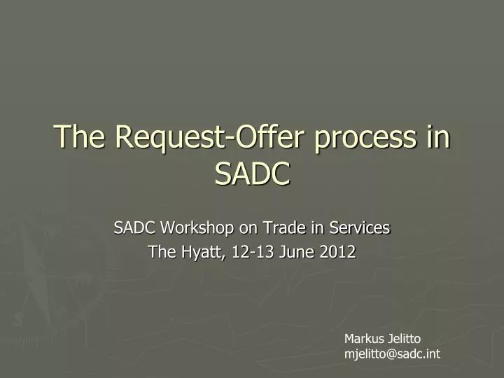 the request offer process in sadc