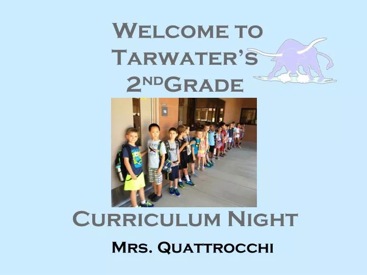 welcome to tarwater s 2 nd grade curriculum night