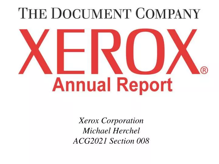 xerox corporation michael herchel acg2021 section 008