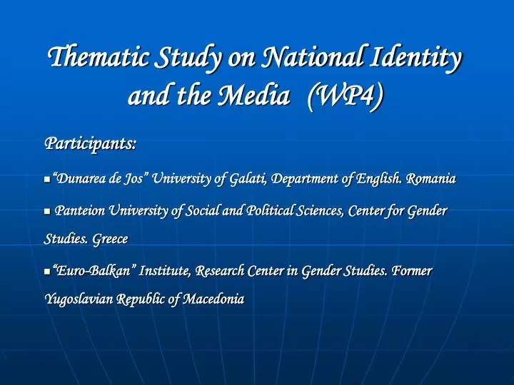 thematic study on national identity and the media wp4
