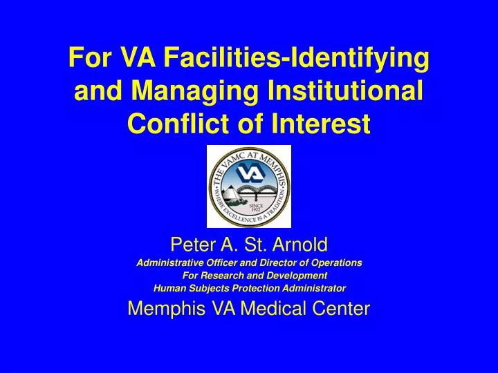 for va facilities identifying and managing institutional conflict of interest