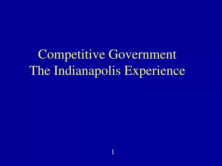 competitive government the indianapolis experience
